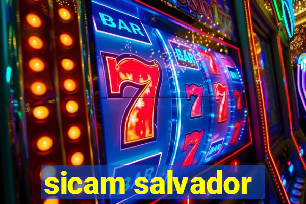 sicam salvador